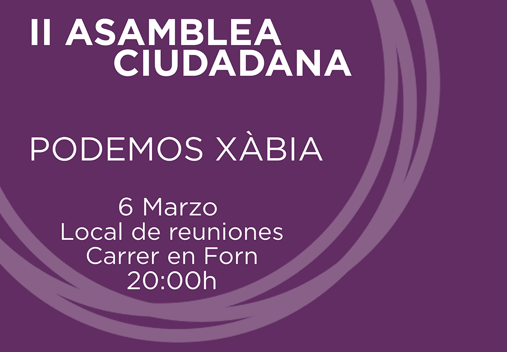 Cartel II Asamblea Podemos Xàbia