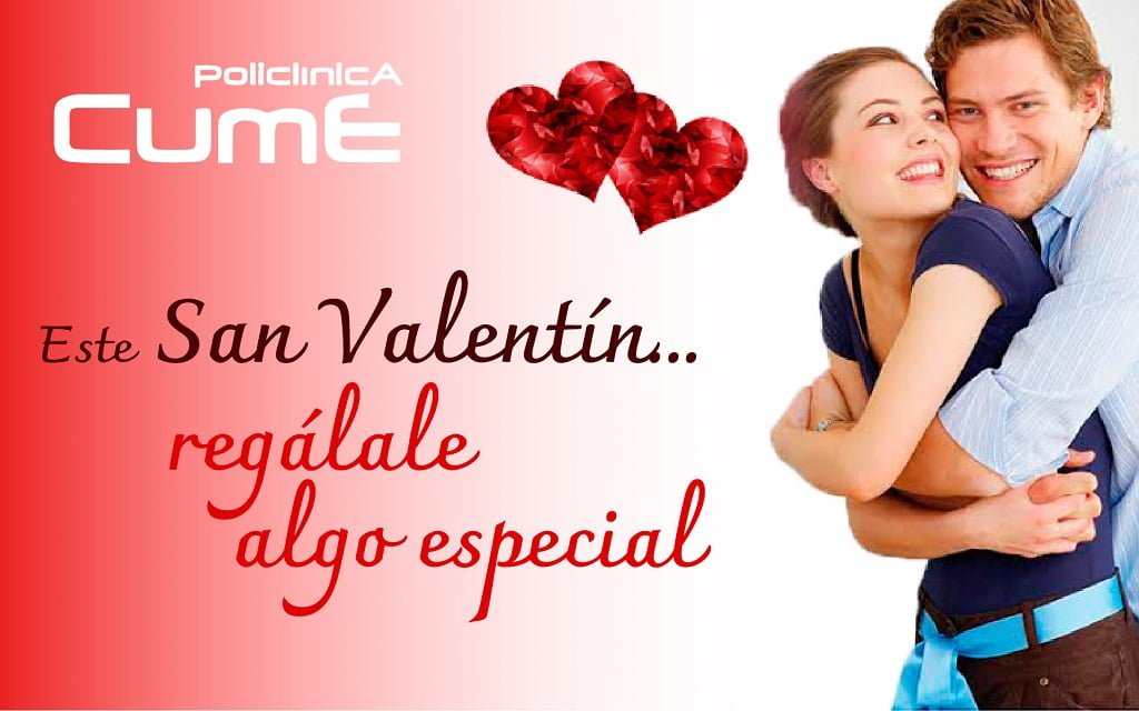 Especial San Valentín Policlínica Cume