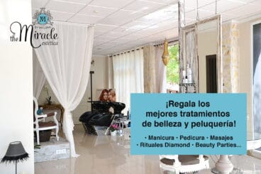 The Miracle – Regala uno de sus tratamientos de belleza y peluquería