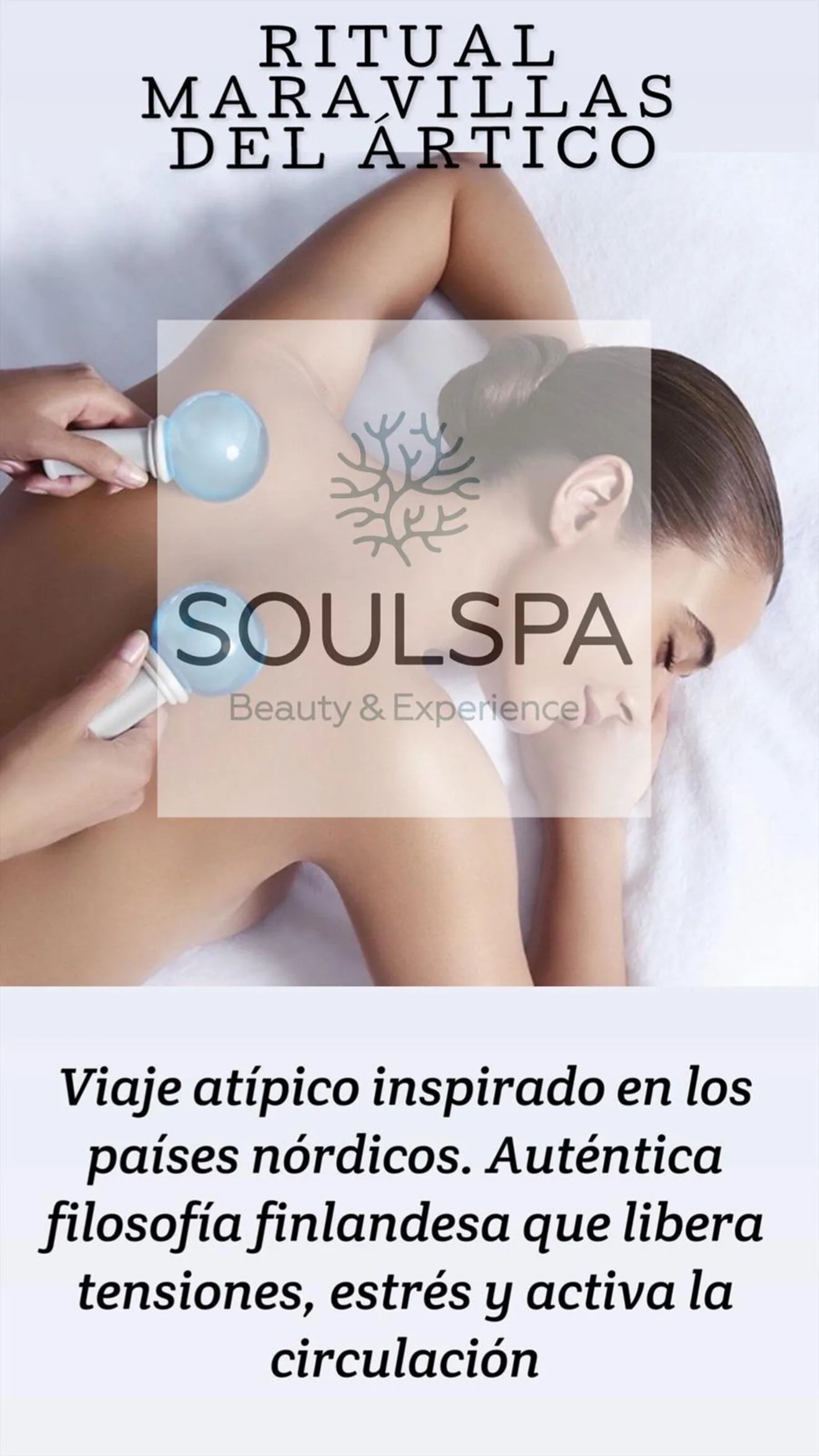 Ritual Ártico - Soulspa Beauty & Experience