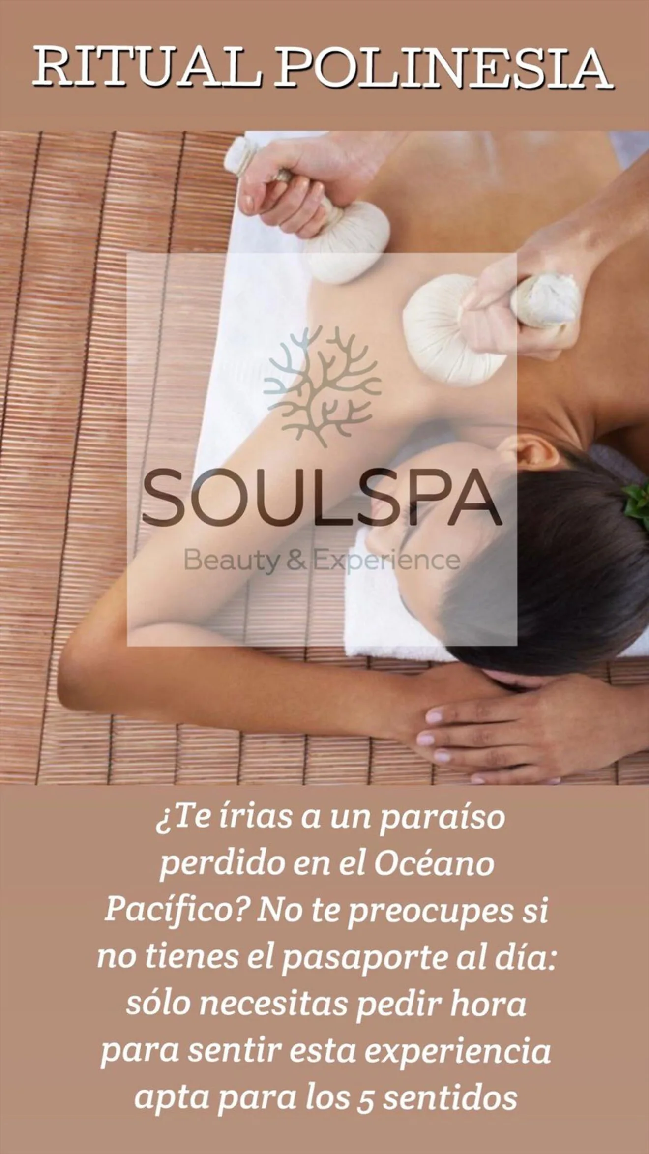Ritual Polinesia - Soulspa Beauty & Experience