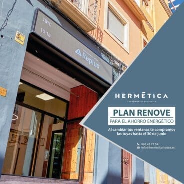 Plan Renove de ventanas – Hermética
