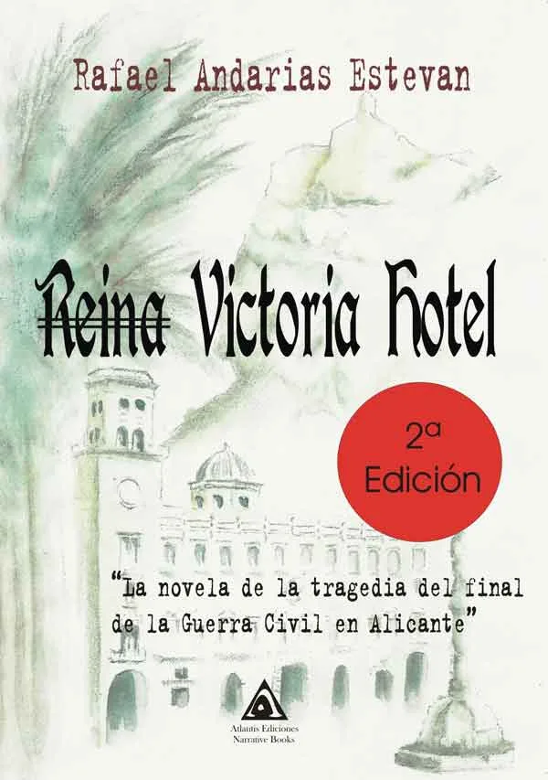 Imagen: Portada de la 2ª edición de la novela 'Hotel Reina Victoria'