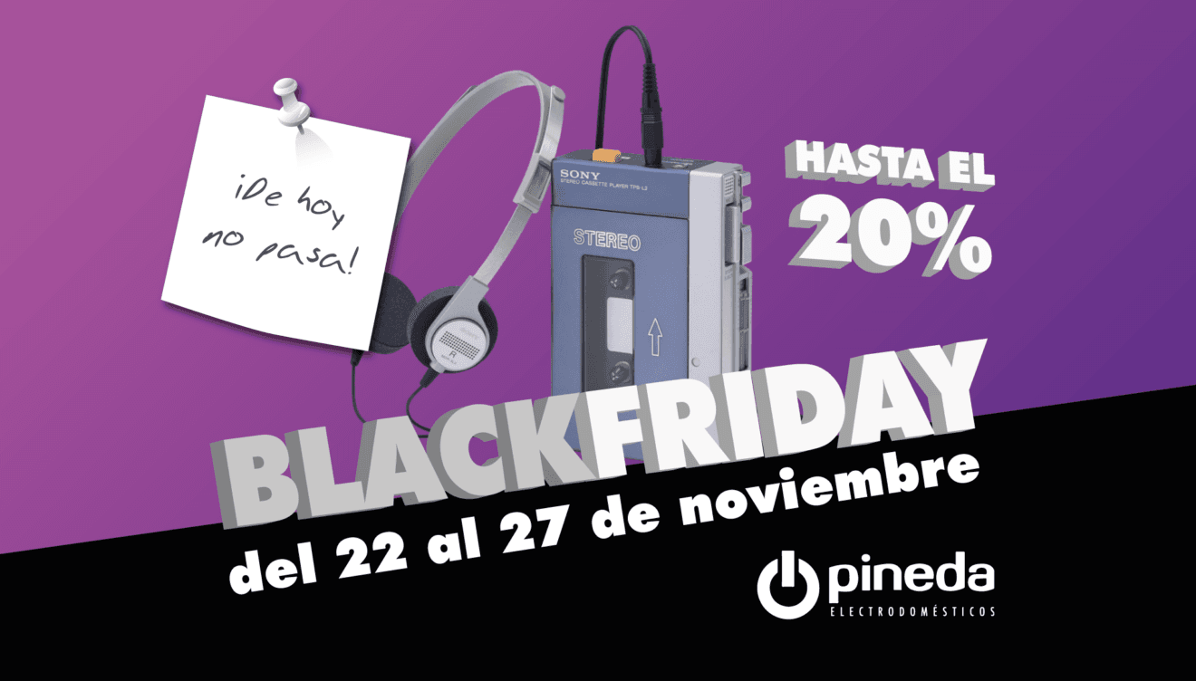 Black Friday en Electrodomésticos Pineda
