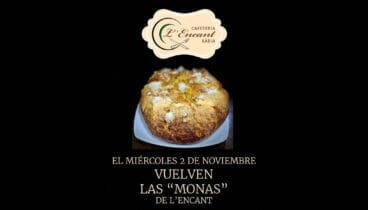 Este otoño vuelven las monas de pascua a Cafetería L’Encant