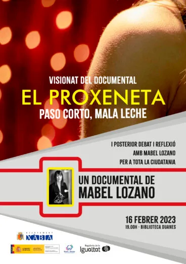 Cartel de la jornada con Mabel Lozano y su documental El proxeneta. Paso corto, mala leche