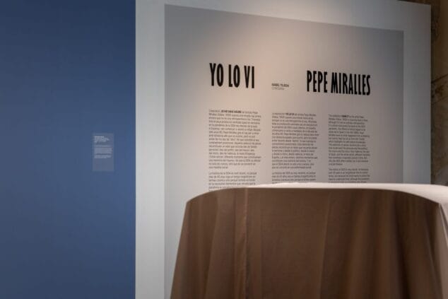 Imagen: Exposición Yo lo vi de Pepe Miralles