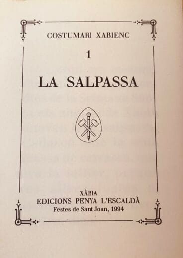 Documento de La Salpassa editado por la Penya L’Escaldà de Xàbia en 1994 y que ha sido la base bibliográfica de este artículo