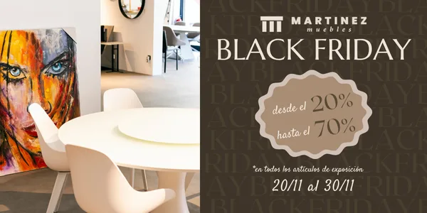 Imagen: Black Friday en  Muebles Martínez en productos de exposición