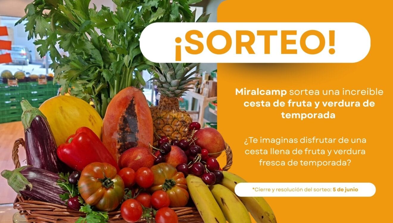 Miralcamp sortea una cesta llena de fruta y verdura fresca de temporada