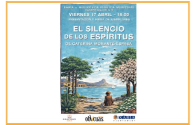 Imagen: Cartel de la presentación del libro «El silencio de los espíritus» de Caterina Morante en Xàbia