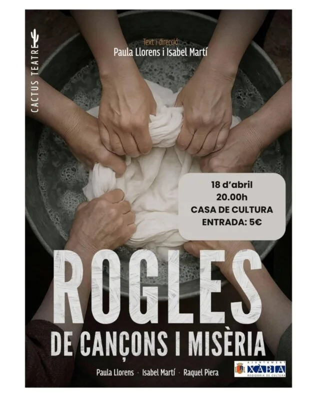 Imagen: Cartel de la obra de teatro 'Rogles de cançons i misèria' con manos lavando ropa en un barreño y detalles de la función.