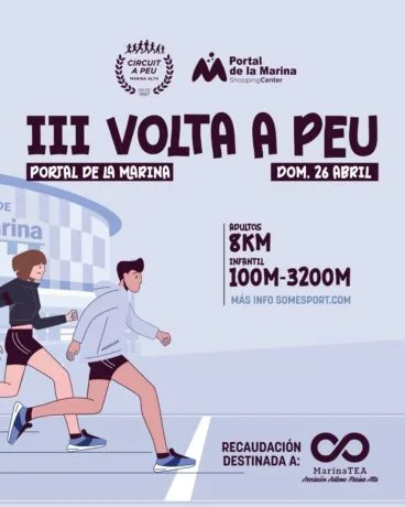 III Volta a Peu Portal de la Marina el 26 de abril a favort de Marina TEA
