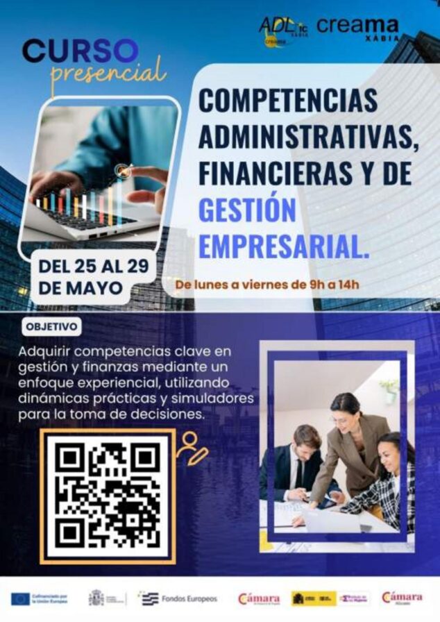 Imagen: Cartel del curso 'Competencias Administrativas, Financieras y de Gestión Empresarial' en Xàbia, con fechas, horarios, objetivo y código QR para inscripción.