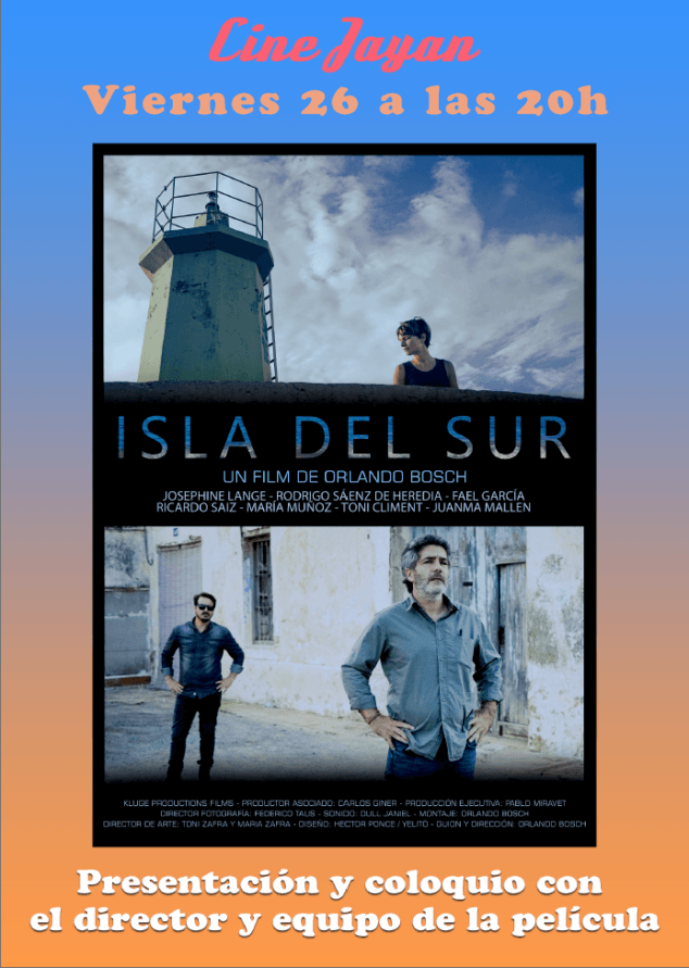 Imagen: Cartel de la proyección de Isla del Sur en Cine Jayan