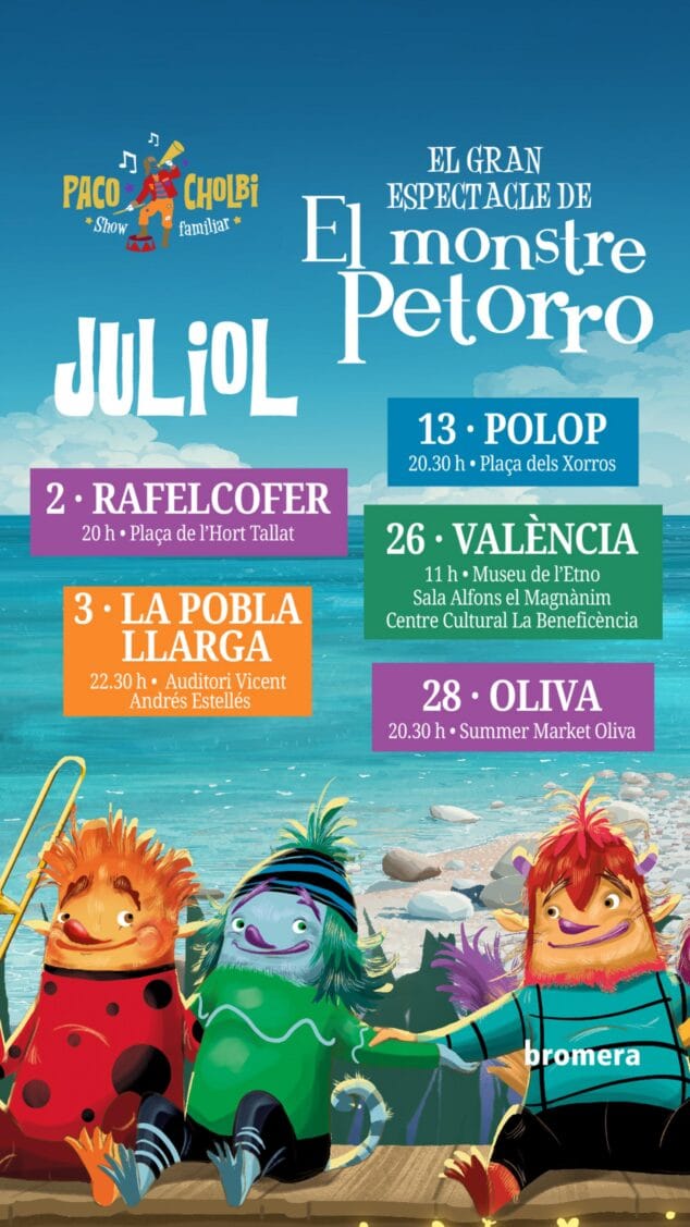 Imagen: Cartel ilustrado con monstruos que anuncia la gira de julio del espectáculo familiar "El Monstre Petorro" con fechas y ciudades.