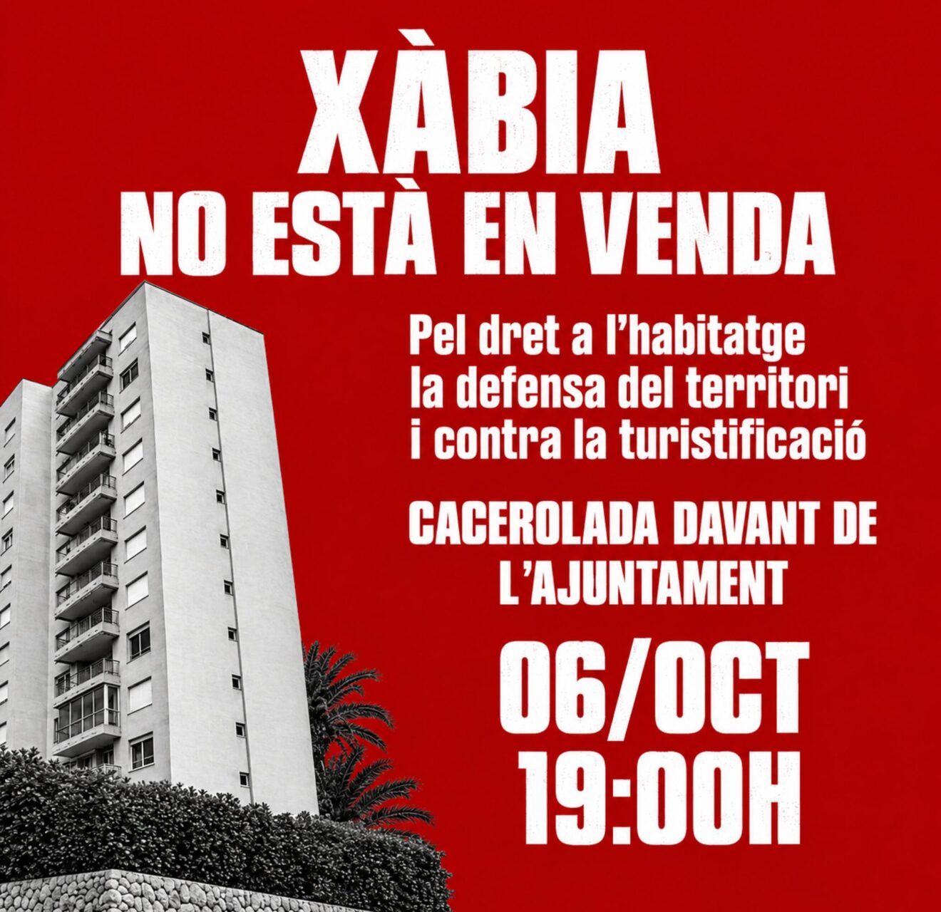 Cartel de la cacerolada "Xàbia no está en venta"